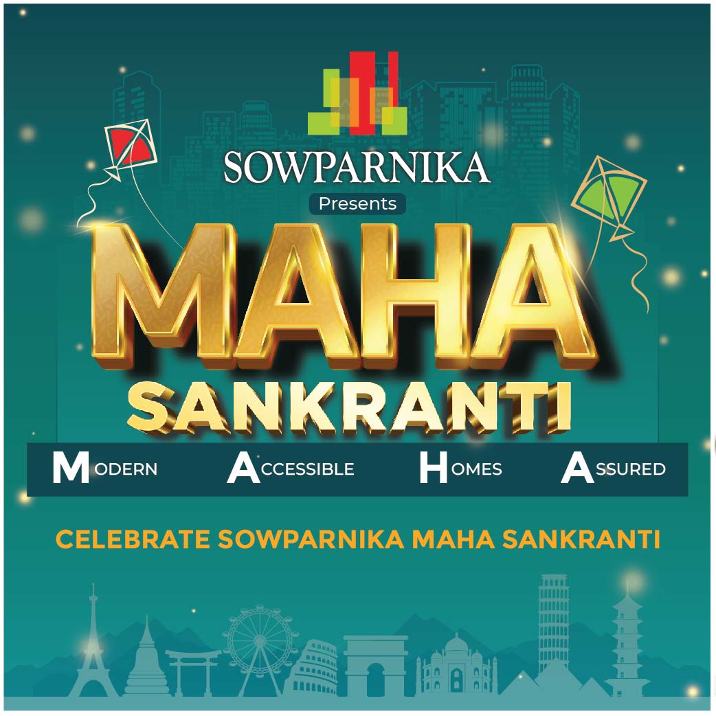 Sowparnika homes, MAHA Sankranti offers